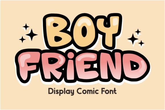 Boy Friend: A Playful Font for Modern, Fun Designs