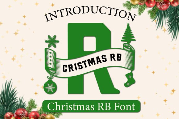 Christmas Rb: A Font That Brings Joyful Energy to Your Designs