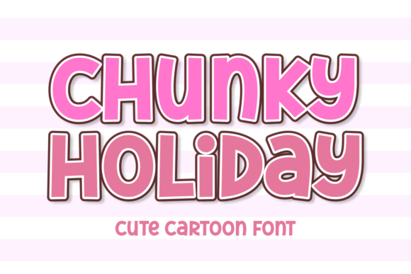 Chunky Holiday: The Font That Brings Joy to Every Design