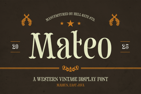Mateo: Bringing Bold Western Character to Your Design Projects