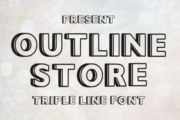 Outline Store: A Triple-Line Typeface for High-Impact Branding