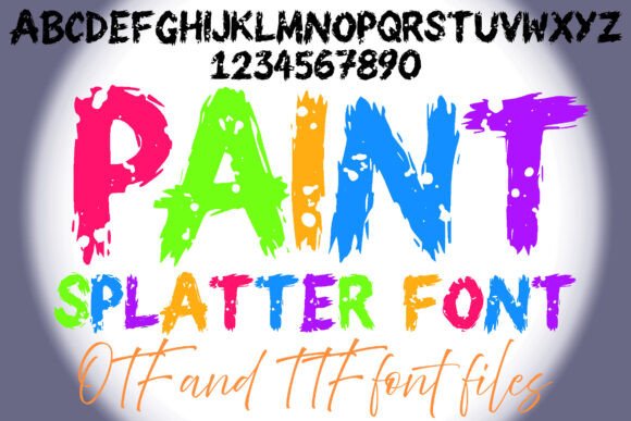 Paint Splatters Font: A Burst of Creative Energy