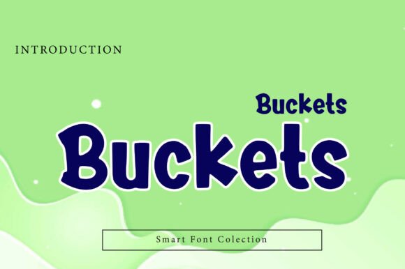 Why Buckets Is the Bold Typeface Your Brand Needs